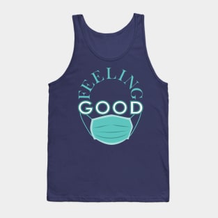 Wear Mask Feel Good Feel Safe Tank Top